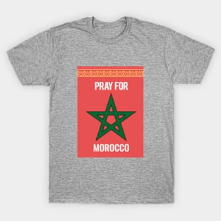 Pray for morocco earthquake Marrakech T-Shirt